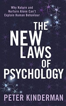 portada The New Laws of Psychology: Why Nature and Nurture Alone Can’t Explain Human Behaviour