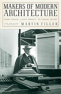 portada Makers of Modern Architecture: From Frank Lloyd Wright to Frank Gehry (New York Review Books (Hardcover)) (en Inglés)