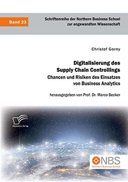 portada Digitalisierung des Supply Chain Controllings. Chancen und Risiken des Einsatzes von Business Analytics (en Alemán)