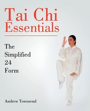 portada Tai Chi Essentials: The Simplified 24 Form (en Inglés)