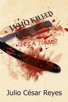 portada Who Killed Sheila Tunne? (en Inglés)