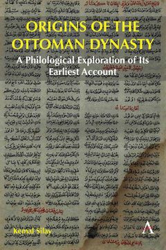 portada Origins of the Ottoman Dynasty: A Philological Exploration of Its Earliest Account (en Inglés)