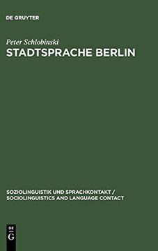 portada Stadtsprache Berlin (Soziolinguistik und Sprachkontakt (en Alemán)