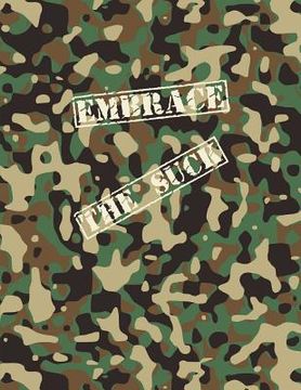 portada Embrace The Suck Notebook: A Camo Notebook to Write In (in English)