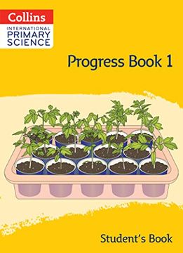 portada Collins International Primary Science: Progress Book 1 (Student's Book) (en Inglés)