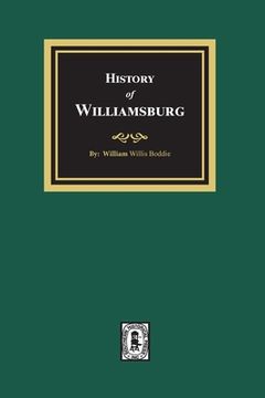 portada History of Williamsburg (en Inglés)