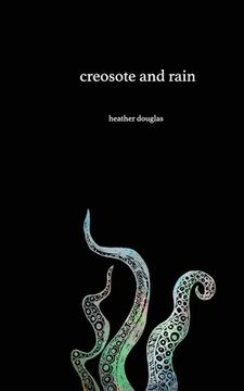 portada Creosote and Rain (en Inglés)