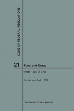 portada Code of Federal Regulations Title 21, Food and Drugs, Parts 1300-End, 2018 (in English)