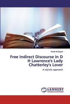 portada Free Indirect Discourse in D H Lawrence's Lady Chatterley's Lover