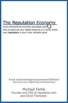portada The Reputation Economy: How to Optimise Your Digital Footprint in a World Where Your Reputation Is Your Most Valuable Asset