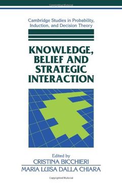 portada Knowledge, Belief, and Strategic Interaction (Cambridge Studies in Probability, Induction and Decision Theory) (en Inglés)