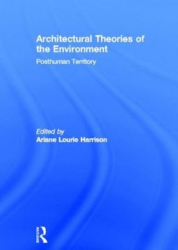 portada architectural theories of the environment: posthuman territory