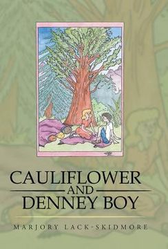 portada Cauliflower and Denney Boy (en Inglés)