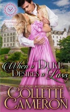 portada When a Duke Desires a Lass: A Sweet Historical Regency Romance 