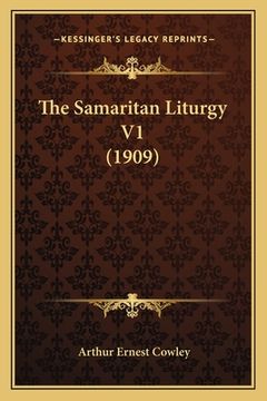 portada The Samaritan Liturgy V1 (1909) (en Hebreo)