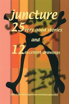 portada juncture: 25 very good stories and 12 excellent drawings (en Inglés)