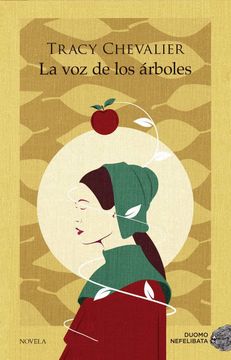 portada La voz de los Árboles (Biblioteca Tracy Chevalier) (in Spanish)