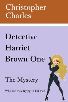 portada Detective Harriet Brown One The Mystery (en Inglés)