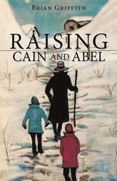 portada Raising Cain and Abel (en Inglés)