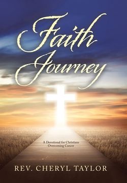 portada Faith Journey: A Devotional for Christians Overcoming Cancer (en Inglés)