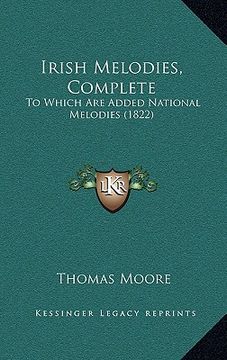 portada irish melodies, complete: to which are added national melodies (1822)