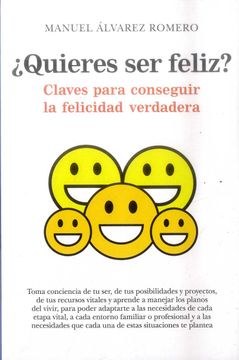 portada Quieres ser Feliz? Claves Para Mejorar Nuestra Autoestima (in Spanish)