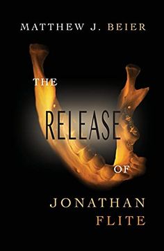portada The Release of Jonathan Flite: 2 (The Jonathan Flite Series) (en Inglés)