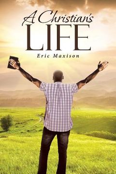 portada A Christian's Life (en Inglés)