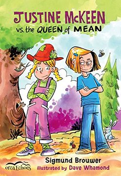 portada Justine McKeen vs. the Queen of Mean (Orca Echoes)