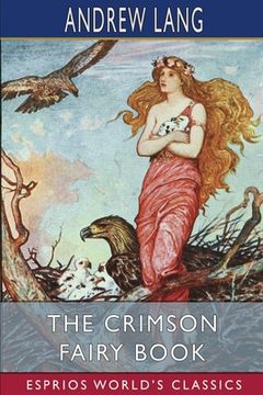 portada The Crimson Fairy Book (Esprios Classics) (en Inglés)