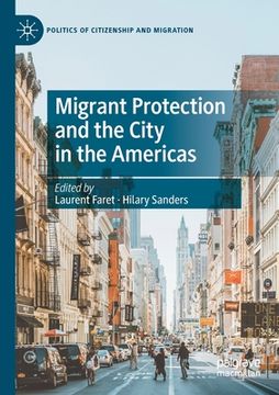 portada Migrant Protection and the City in the Americas (en Inglés)