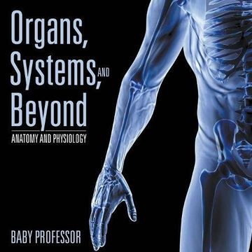 portada Organs, Systems, and Beyond | Anatomy and Physiology
