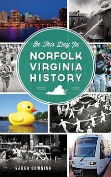 portada On This Day in Norfolk, Virginia History (en Inglés)