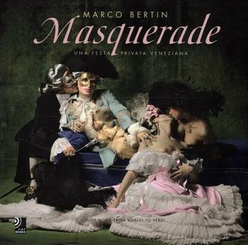 portada masquerade: una festa privata veneziana [with cd] (en Inglés)