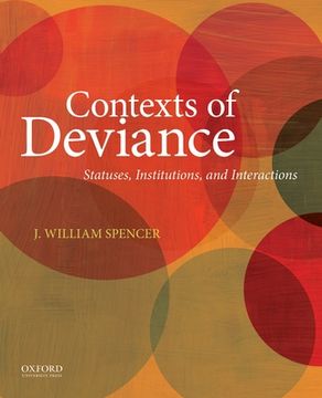 portada Contexts of Deviance: Statuses, Institutions, and Interactions (in English)