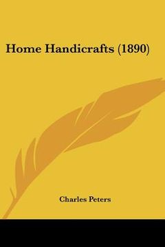 portada home handicrafts (1890) (en Inglés)