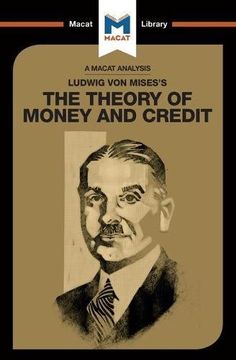 portada Ludwig von Mises's the Theory of Money and Credit (The Macat Library) 