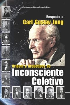 portada Resposta a Carl Gustav Jung: Origem e Arquétipos do Inconsciente Coletivo (en Portugués)