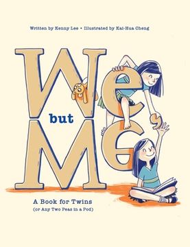 portada We, but me: A Book for Twins (or any two Peas in a Pod) (en Inglés)