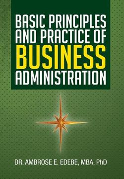 portada Basic Principles and Practice of Business Administration (en Inglés)