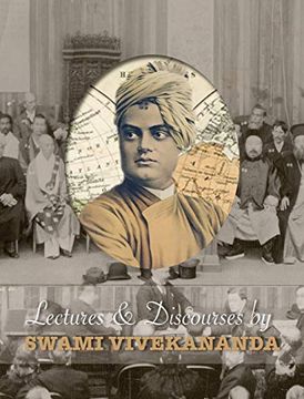 portada Lectures and Discourses by Swami Vivekananda Given Around the World, From 1888 to 1902 (in English)