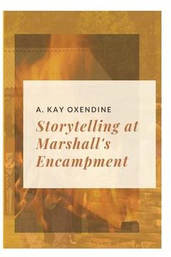 portada Storytelling at Marshall's Encampment (en Inglés)