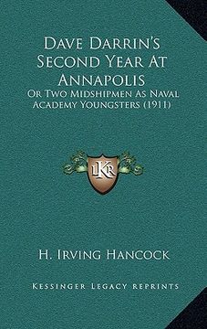 portada dave darrin's second year at annapolis: or two midshipmen as naval academy youngsters (1911) (in English)