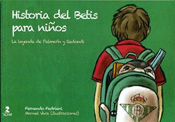 portada Historia del Betis para niños: la leyenda de Palmerín y Redondi