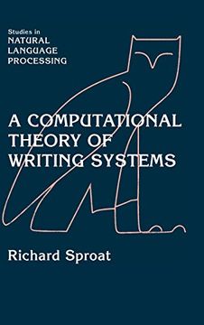 portada A Computational Theory of Writing Systems (Studies in Natural Language Processing) (en Inglés)