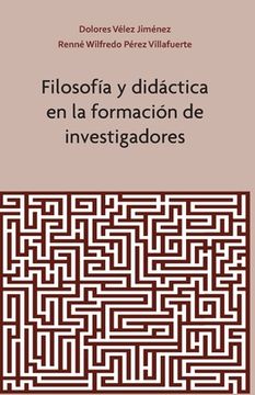 portada Filosofía y Didáctica en la Formación de Investigadores