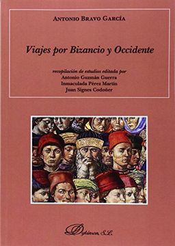 Viajes por Bizancio y Occidente
