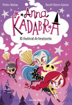 portada Anna Kadabra 8. El Festival de Bruixeria (in Catalá)