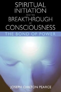 portada spiritual initiation and the breakthrough of consciousness (in English)
