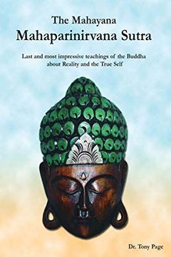 portada The Mahayana Mahaparinirvana Sutra: Last and Most Impressive Teachings of the Buddha About Reality and the True Self 